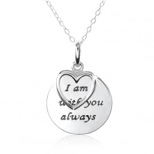 Stříbrný náhrdelník 925, srdce, známka s nápisem "I am with you always"
