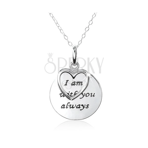 Stříbrný náhrdelník 925, srdce, známka s nápisem "I am with you always"