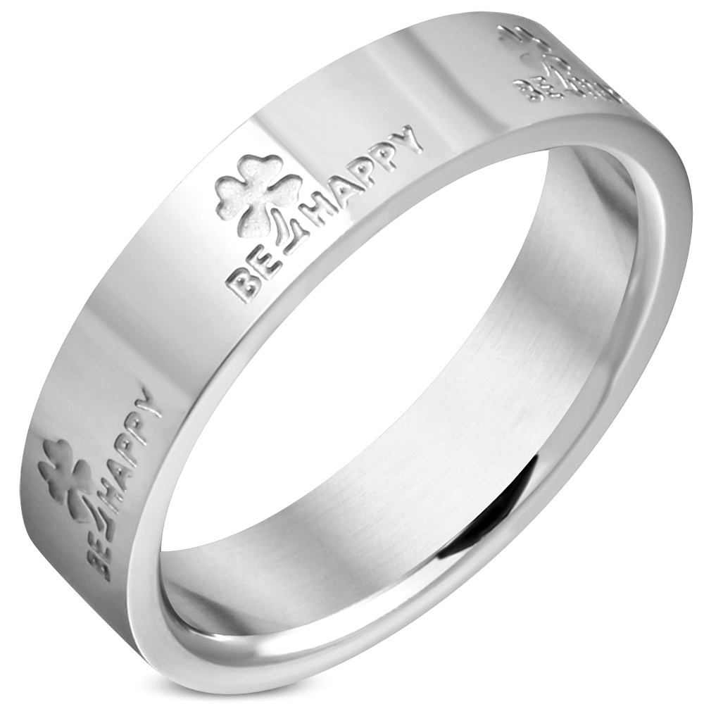 Ocelový prsten ve stříbrném odstínu - nápisy BE HAPPY a čtyřlístky, 4 mm - Velikost: 54